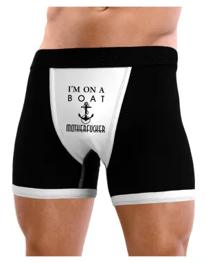 I&#8216;m on a Boat Motherfucker Mens Boxer Brief Underwear